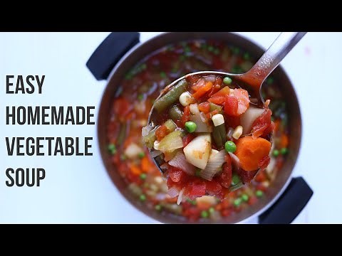 How to Make Vegetable Soup, From Scratch in 30 Minutes