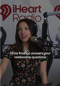 Olivia Rodrigo Answers Relationship Questions — u me=advice