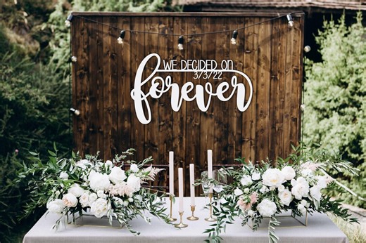 We Decided on Forever Sign, We Decided on Forever Wood Sign, Custom Forever Sign, Wooden Forever Sign, Wedding Backdrop Sign - Etsy