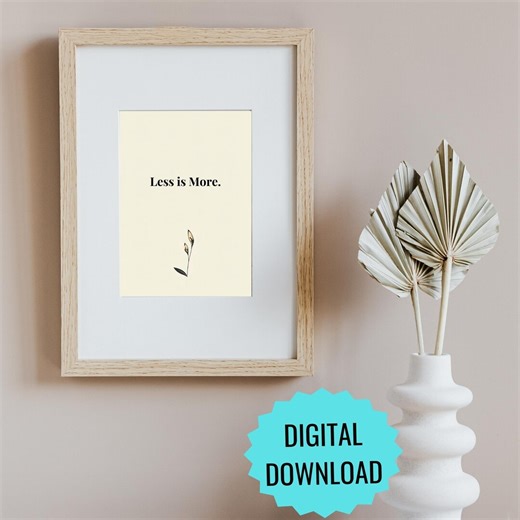 Less is More Quote Printable Wall Art, Minimalist Typography Poster, Modern Home Decor - Etsy