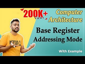 Base Register Addressing Mode Video Lecture | Crash Course: Computer Science Engineering (CSE)