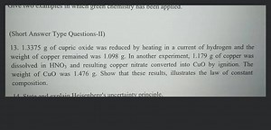 (Short Answer Type Questions-II)13. 1.3375 g of cupric oxide w... | Filo