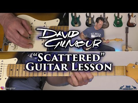 David Gilmour - Scattered Guitar Lesson