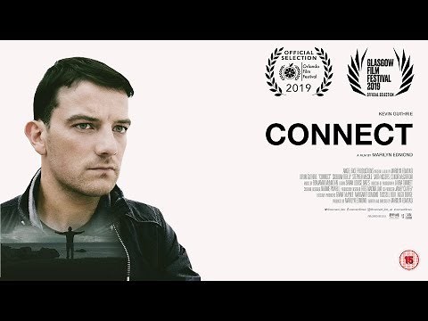 CONNECT Official Trailer (2019) Kevin Guthrie