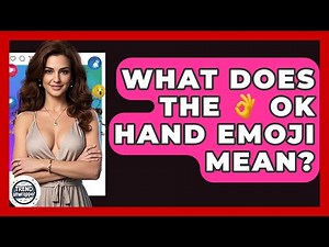 What Does The 👌 OK Hand Emoji Mean? - Trend Unwrapper