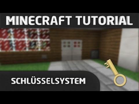 Minecraft Tutorial: Schlüsselsystem