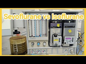 What is the difference between Sevoflurane vs Isoflurane in Anesthesia Ventilator | Tutorial
