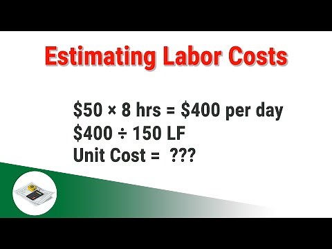 Learn Construction Estimating - Estimating Labor Costs