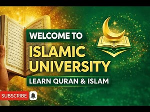 Islamic University – Learn Quran & Islam | Welcome Video |