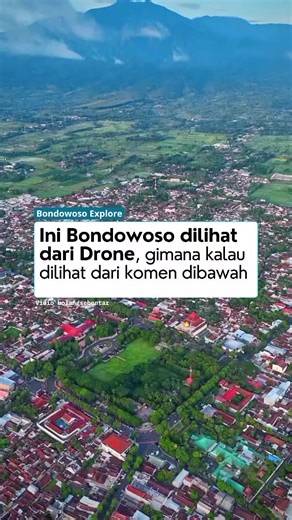 Menikmati Pesona Bondowoso Dari Angkasa