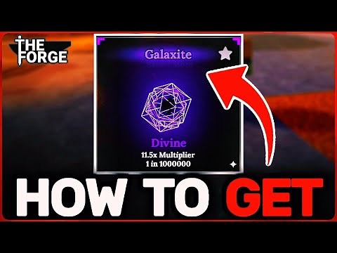 How To Get GALAXITE in THE FORGE! | Roblox