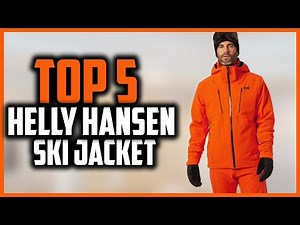 Top 5 Best Helly Hansen Ski Jacket of 2025