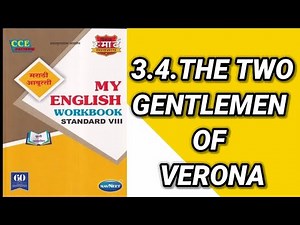 ||CLASS 8TH|| ENGLISH WORKBOOK|| ||QUESTION AND ANSWERS||3.4THE TWO GENTLEMEN OF VERONA||