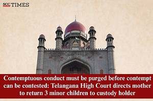 Contemptuous conduct must be purged before contempt can be contested: Telangana HC directs mother to return 3 minor children to custody holder