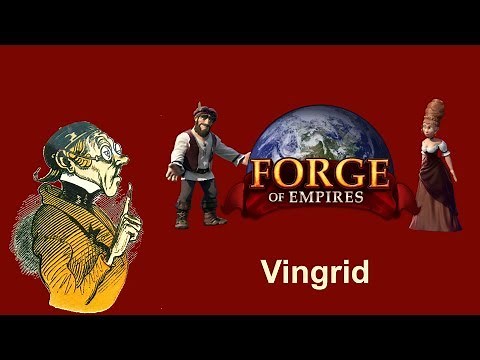 FoETipps: Vingrid, Neue Welt für Forge of Empires (deutsch)