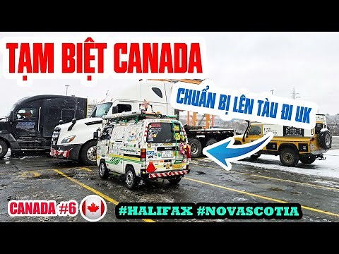 P11/T6 (TẬP CUỐI)~CANADA: SÓC TẠM BIỆT CANADA | LÊN TÀU ĐI ANH QUỐC