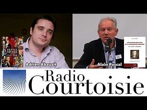 Adrien Abauzit et Alain Pascal sur les Lumières, la démocratie et l'avortement (Radio Courtoisie)