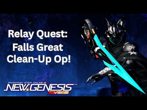 PSO2 NGS: Relay Quest: Falls Great Clean Up Op