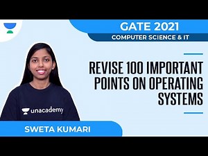 Revise 100 Important Points on Operating Systems for GATE 2021 | Sweta Kumari