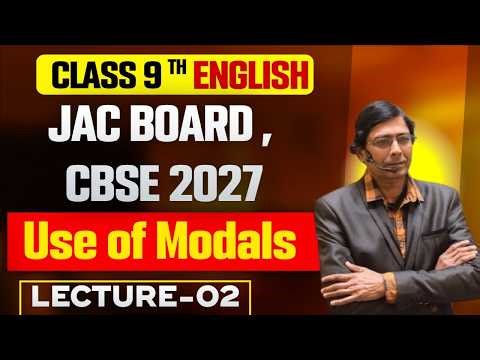CBSE & JAC board 2027 || Class 9 English GRAMMAR || Use of Modals | sb exam
