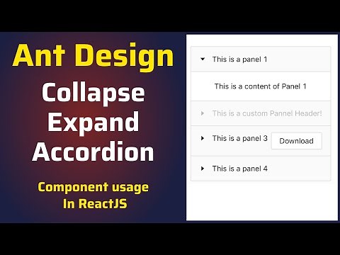 Ant Design Collapse, Expand and Accordion Component Usage in ReactJS | Antd React Tutorial
