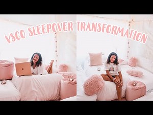 ultimate VSCO sleepover transformation | sweet 16