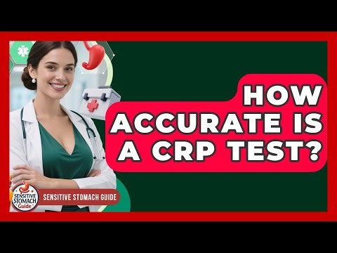 How Accurate Is A CRP Test? - Sensitive Stomach Guide