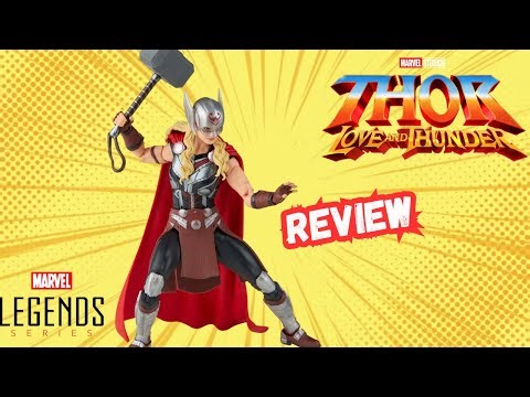 Marvel MIGHTY THOR (JANE FOSTER) | Marvel Legends Review | Thor Love & Thunder