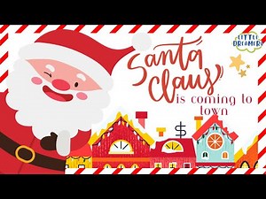 Santa Claus is Coming to Town | Christmas Special for Kids | Christmas Carol | Sing-a-long