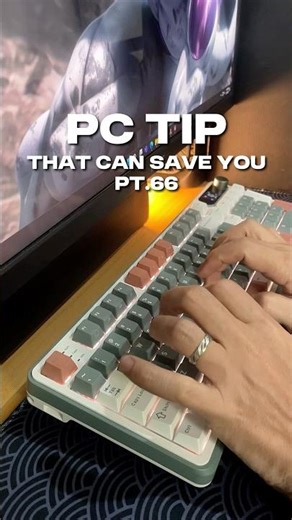 PC Tip That Can Save You - Part 66