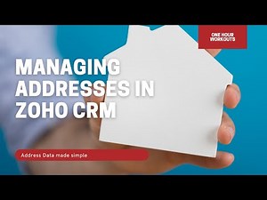 Managing Addresses in Zoho CRM