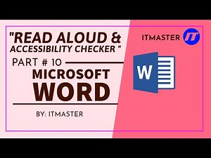 Mastering Microsoft Word Read Aloud & Accessibility Checker Tutorial, Part 10 of Mastering Word