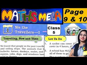 Class 5 Maths Mela Book Solutions | Chapter 1 We the travellers I | Page 9 & 10 Solutions