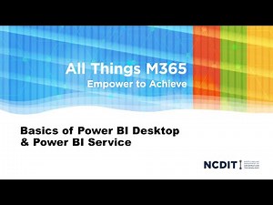 Session 2 - Learn the Basics of Power BI Desktop and Power BI Service
