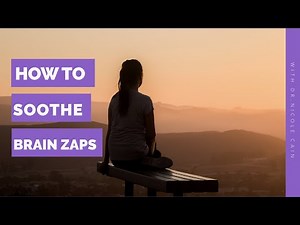 How to Stop Brain Zaps