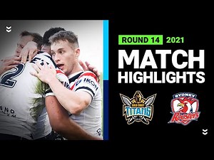 Titans v Roosters Match Highlights | Round 14, 2021 | Telstra Premiership | NRL