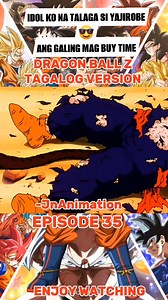 DRAGON BALL Z TAGALOG VERSION EPISODE 36 #fypシ゚viralシfypシ゚ #friendsfollowersViewers #fypageシ #tournamentofpower #dragonballsuper #fyp #viral #dragonball #dragonballz @topfans | JnAnimation
