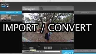 Tip #216 GoPro - Studio 2.0 Import / Convert
