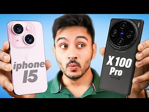 Vivo X100 Pro 5G Vs iPhone 15 Camera Test Comparison