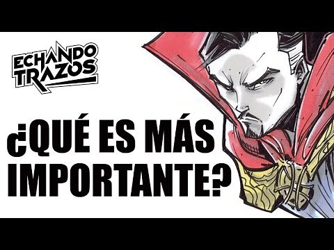 ¿El arte o la historia, qué es más importante? / Dibujo a Doctor Strange