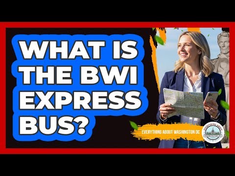 What Is The BWI Express Bus?