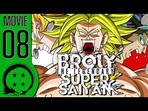 DragonBall Z Abridged MOVIE: BROLY - TeamFourStar #TFSBroly