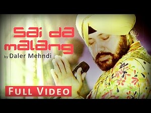 Sai Da Malang | Daler Mehndi | Official Music Video | Devotional Song | DRecords
