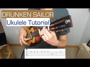 Drunken Sailor - Ukulele Tutorial