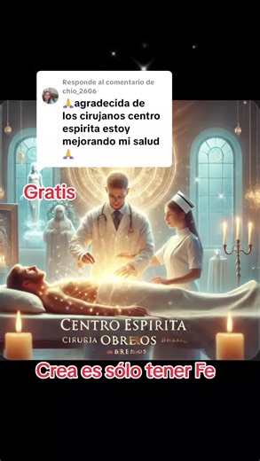 Cirugía espiritual y médicos espirituales: respuesta y explicación
