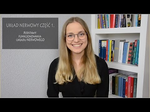 Układ nerwowy cz. 1