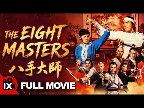 The Eight Masters (1976) | FULL MARTIAL ARTS MOVIE | Carter Wong | Chun-Erh Lung | Fei-Lung Huang