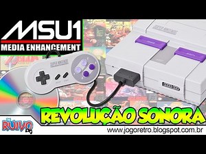 Conheça o chip MSU-1 - A revolução das ROMs do Super Nintendo