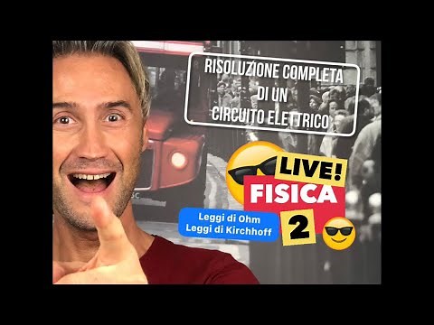 CIRCUITI ELETTRICI, risoluzione circuiti elettrici, leggi di ohm, leggi di Kirchhoff