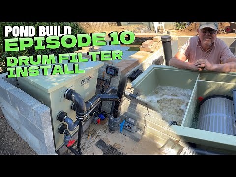 Pond Build Ep.10 – Installing the Filtreau Combi Drum Filter!
